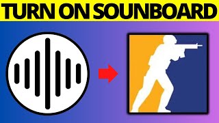 How To Enable Soundboard in CS2 [upl. by Crispa]