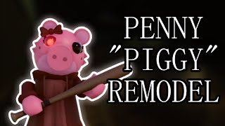 Penny quotPiggyquot Remodel  Piggy Redux   MercenaryRose [upl. by Won]