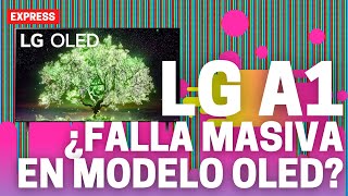 ¿Hay FALLA Masiva en modelos LG A1 de Televisores Oled 😱 [upl. by Karen102]