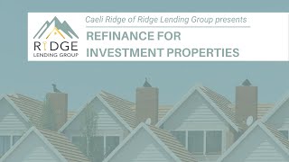 Three Types of Refinance for Investment Properties [upl. by Trev]