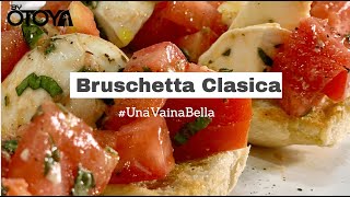 Bruschetta Clasica  byOtoya  Carlos Otoya [upl. by Hurwitz]