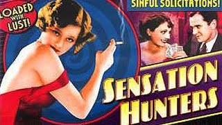 Sensation Hunters 1933  Full Movie [upl. by Doll]