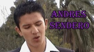 Andres Sendero  La radio esta tocando tu canción [upl. by Londoner]