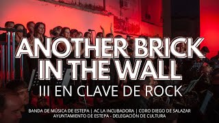 Another brick in the Wall  III En Clave de Rock  Banda de Música de Estepa 2024 [upl. by Hebner390]