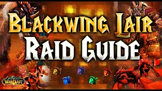 BLACKWING LAIR RAID GUIDE  SEASON OF DISCOVERY [upl. by Serolod163]