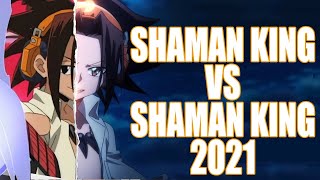 Shaman king vs Shaman King 2021 El remake [upl. by Proudfoot]