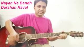 Nayan Ne Bandh Rakhine  Darshan Raval  Guitar Chords  Cover  lession [upl. by Erena645]