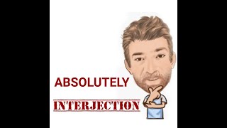 Absolutely  Interjections 323 English Tutor Nick P [upl. by Akzseinga]