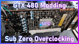 Modding and Overclocking a GTX 480 from Stock to Sub Zero [upl. by Dor]