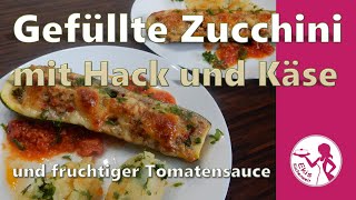 Einfache gefüllte Zucchini mit Hackfleisch Tomatensauce Käse  Leckere Zucchini aus dem Backofen [upl. by Airdnat98]