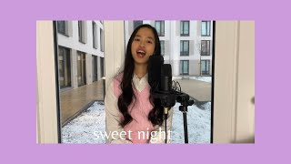 V  SWEET NIGHT Claudia Emmanuela cover Itaewon Class OST [upl. by Aritak]