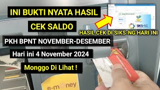 CEK SALDO PKH BPNT NOVEMBER  DESEMBER HARI INI 4 NOVEMBER 2024 LANGSUNG DI ATM amp SIKSNG HARI INI [upl. by Vihs996]