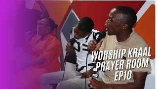 Worship Kraal Prayer Room EP10 [upl. by Ecinreb]