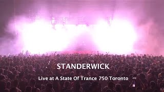 Standerwick Live at ASOT 750 Toronto 300116 [upl. by Airtap]