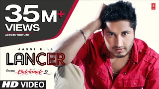 Jassi Gill Lancer Full Video Song Official Bachmate 2  NEW PUNJABI VIDEO [upl. by Mayworm]