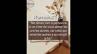 Verset Biblique Du Jour  Romains 138  Lamour accomplissement de la loi [upl. by Clarie]