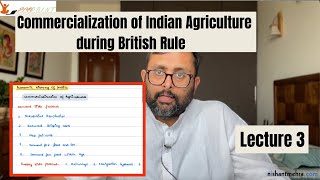 Commercialisation of Indian Agriculture in British India  Economic History of India  3 [upl. by Eniloj]