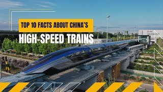 Fascinating Facts about China’s High Speed Trains China ChinaTrains [upl. by Ettenirt]