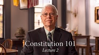 Constitution 101  Lecture 2 [upl. by Aicilas]