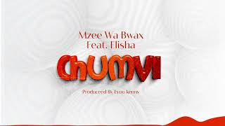 Mzee Wa Bwax Ft Elisha  Chumvi Official Audio [upl. by Reggy]