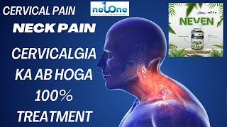 Cervical Pain or Neck Pain or Cervicalgia Ka Ab Hoga 100 Treatment NeuOne Neven [upl. by Lebazi]