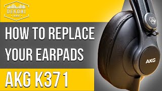 AKG K371 Replacement Ear Pads  How to Change Your Ear Pads  Dekoni Audio [upl. by Ynnohj]