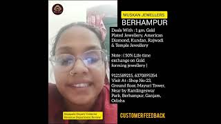 Bapipada Deputy Collector Revenue Department Review  Customer Testimonies Berhampur Jewellers Vlog [upl. by Bradeord]