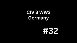 Civ III World War 2 Germany Part 32 Storming Vilnius [upl. by Aretha]