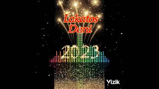 Lakatos Dani 2023 Féltelek Év végi brutál bulizós Music [upl. by Sucramal631]