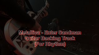 Metallica  Enter Sandman  Backing Track  Rhythm Guitar James Role  Includes Solo amp Vocals [upl. by Nerfe]