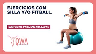 Ejercicio durante el embarazo con SILLA FITBALL yo SILLA  OWA [upl. by Sirotek]