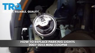 How to Replace Parking Lights 20072013 Mini Cooper [upl. by Nnylyt]