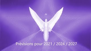 Prévisions pour 2021  2024  2027 🧭 lhumanité à la croisée des Chemins [upl. by Anauqes]