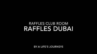 Raffles Dubai Club Room [upl. by Zullo]