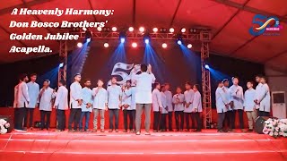 Acapella Song  Golden Jubilee  Don Bosco Snehabhavan [upl. by Shiekh]