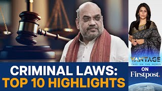 India Rolls out new Criminal Laws to Replace Colonialera Ones  Vantage with Palki Sharma [upl. by Eugor]