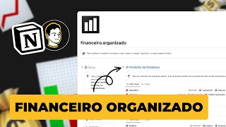 Como Organizar Finanças Pessoais no NOTION  Financeiro Organizado [upl. by Dolora]