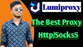 LumiProxy is the Best Residential Proxy │ lumiProxy full review [upl. by Cinemod]