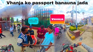 Aaja vhanja ko passport banauna jada police sir le yasto vannu vayo anilsunar [upl. by Llenahc772]