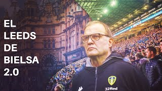 EL LEEDS DE BIELSA 20 [upl. by Ashby307]