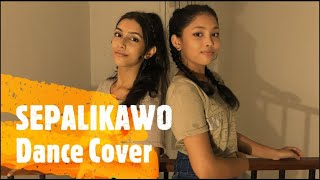 SEPALIKAWO Dance Cover [upl. by Benton]