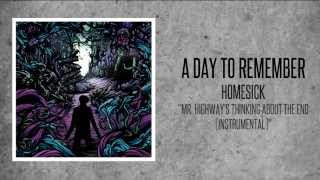 A Day To Remember  Mr Highways Thinking About The End Instrumental [upl. by Margalo]