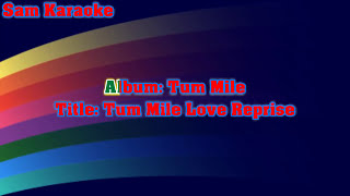 Tum Mile Unplugged Karaoke [upl. by Aleda]