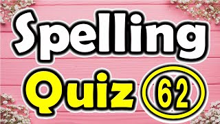 Spelling Quiz 62 Spelling Words for Grade 7  ForB English Lesson [upl. by Fachanan]