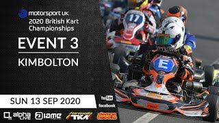 2020 British Kart Championships  IAME Round 2 and TKM Round 1  LIVE from Kimbolton [upl. by Helfand]