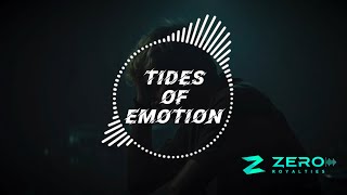 TIDES OF EMOTION  EMOTIONAL  NO COPYRIGHT MUSIC  ZERO ROYALTIES [upl. by Warder]