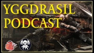 Elden Ring DLC And Invasions With Saint Riot  Yggdrasil Podcast 45 [upl. by Ahker937]