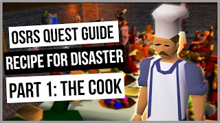 OSRS Recipe for Disaster  The Cook Quest Guide  Ironman Friendly  Old School RuneScape [upl. by Christiane]