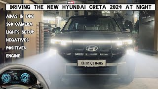 Driving the new Hyundai Creta 2024 at Night 🔥 ADAS in Fog LED Lights Response  Detailed Review [upl. by Assela]