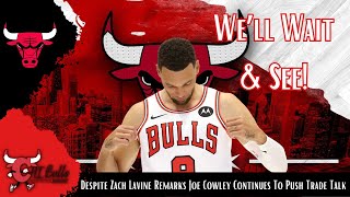 Per Joe Cowley Bulls Still Actively Trying To Trade Zach Lavine  Bulls Defensive Concerns [upl. by Ytsirhk]